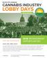 CANNABIS INDUSTRY 2018 SPONSORSHIP OPPORTUNITIES WHAT ARE LOBBY DAYS?