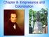 Chapter 8- Empresarios and Colonization