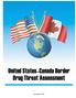 United States Canada Border Drug Threat Assessment