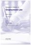Blackstone s Statutes on. Employment Law. 21st edition. edited by. Richard Kidner MA, BCL. Emeritus Professor of Law, Aberystwyth University