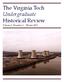 The Virginia Tech Undergraduate Historical Review. Volume 1, Number 1 Winter 2012
