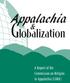 Appalachia. lobalization. A Report of the Commission on Religion in Appalachia (CORA)