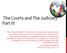 The Courts and The Judiciary Part III