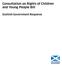 Consultation on Rights of Children and Young People Bill. Scottish Government Response