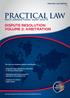 PRACTICAL LAW DISPUTE RESOLUTION VOLUME 2: ARBITRATION MULTI-JURISDICTIONAL GUIDE 2012/13. The law and leading lawyers worldwide