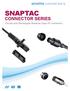 snaptac CONNECTOR SERIES