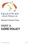 Member Protection Policy PART A CORE POLICY The Equestrian Australia Limited Page 1 of 52