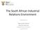 The South African Industrial Relations Environment