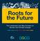 Roots for the Future. The Landscape and Way Forward on Gender and Climate Change