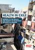 HEALTH IN EXILE BARRIERS TO THE HEALTH AND DIGNITY OF PALESTINIAN REFUGEES IN LEBANON