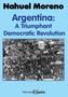 Argentina: A Triumphant Democratic Revolution