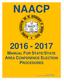 NAACP MANUAL FOR STATE/STATE AREA CONFERENCE ELECTION PROCEDURES. Revised Approved by National Board of Directors