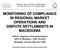 MONITORING OF COMPLIANCE IN REGIONAL MARKET OPERATIONS AND DISPUTE SETTLEMENTS IN MACEDONIA