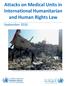 Attacks on Medical Units in International Humanitarian and Human Rights Law