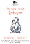 TEACHERS TOOLKIT Using My name is not Refugee by Kate Milner in the Classroom