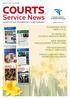 COURTS. Service News INTERVIEW WITH NEW C.E.O. 10 YEARS OF COURTS SERVICE NEWS NEW SENIOR MANAGEMENT STRUCTURE TRANSFORMING PUBLIC SERVICES