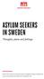 ASYLUM SEEKERS IN SWEDEN. Thoughts, plans and feelings