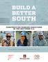 BUILD A BETTER SOUTH CONSTRUCTION WORKING CONDITIONS IN THE SOUTHERN U.S. DR. NIK THEODORE BETHANY BOGGESS JACKIE CORNEJO EMILY TIMM