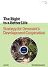 The Right to a Better Life Strategy for Denmark s Development Cooperation