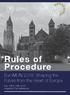 Rules of Procedure. EuroMUN 2018: Shaping the Future from the Heart of Europe. May 10th to 13th, 2018 Maastricht, The Netherlands