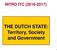 INTRO ITC ( ) THE DUTCH STATE: Territory, Society and Government