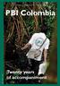 PBI Colombia Twenty years of accompaniment