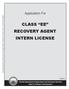 CLASS EE RECOVERY AGENT INTERN LICENSE