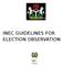 INEC GUIDELINES FOR ELECTION OBSERVATION