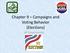 Chapter 9 Campaigns and Voting Behavior (Elections) AP Government