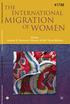 MIGRATION INTERNATIONAL THE. of WOMEN. Editors Andrew R. Morrison Maurice Schiff Mirja Sjöblom. blic Disclosure Authorized
