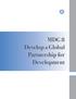 MDG 8 Develop a Global Partnership for Development