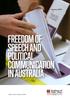 January 2018 FREEDOM OF SPEECH AND POLITICAL COMMUNICATION IN AUSTRALIA. Gideon Rozner, Research Fellow