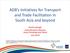 ADB s Initiatives for Transport and Trade Facilitation in South Asia and beyond