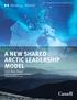 A NEW SHARED ARCTIC LEADERSHIP MODEL