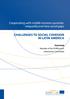 Cooperating with middle-income countries: inequality and new social gaps CHALLENGES TO SOCIAL COHESION IN LATIN AMERICA