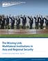 The Missing Link: Multilateral Institutions in Asia and Regional Security