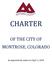 CHARTER OF THE CITY OF MONTROSE, COLORADO