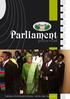 Parliament. Journal. Parliament. Publication of the Parliament of Namibia - Vol.6 No.2, May - August Vol.6 No.2, May - August 2008.