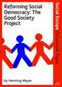 Reforming Social Democracy: The Good Society Project