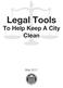 Legal Tools. To Help Keep A City Clean