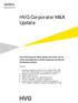 HVG Corporate/M&A. This HVG Corporate/M&A Update will inform you on recent developments in Dutch corporate law and the transactions market.