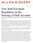 New draft European Regulation on the freezing of bank accounts