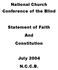 National Church Conference of the Blind. Statement of Faith. And. Constitution. July 2004 N.C.C.B.