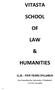 VITASTA SCHOOL LAW HUMANITIES LL.B. - FIVE YEARS SYLLABUS. (As Prescribed by University Of Kashmir) 2009 & Onwards
