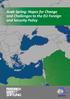Arab Spring: Hopes for Change and Challenges to the EU Foreign and Security Policy
