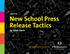 ebook New School Press Release Tactics by Sarah Skerik