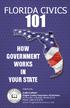 FLORIDA CIVICS HOW GOVERNMENT WORKS IN YOUR STATE