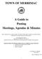 TOWN OF MERRIMAC. A Guide to Posting Meetings, Agendas & Minutes