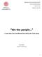 We the people. A case study into Arab Monarchies during the Arab Spring. Department of Peace and Conflict Research. Peace and Conflict Studies C