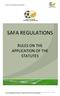 SAFA REGULATIONS RULES ON THE APPLICATION OF THE STATUTES. Rules on the Application of the Statutes